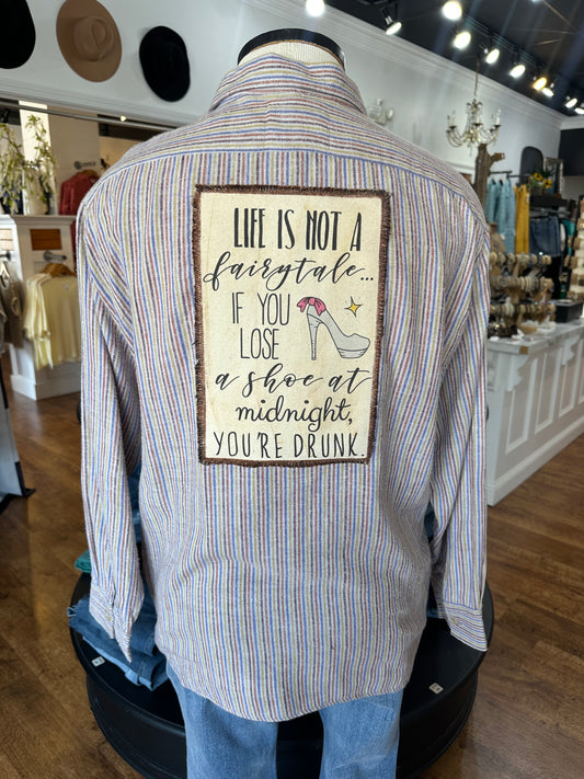 Life Is Not A Fairytale Striped Button Down Top